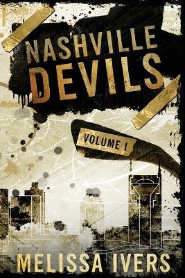 Nashville Devils Omnibus Part 1 - Melissa Ivers - cover