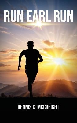 Run Earl Run - Dennisq McCreight - cover