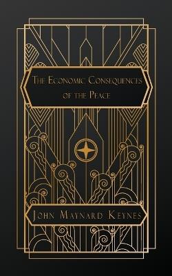 The Economic Consequences of the Peace - John Maynard Keynes - cover