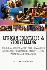 African Folktales and Storytelling