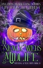 A Newly-Webs Midlife: A Life After Magic Mystery