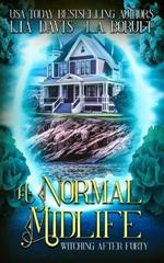 A Normal Midlife: A Life After Magic Mystery