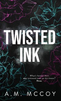 Twisted Ink - A M McCoy - cover
