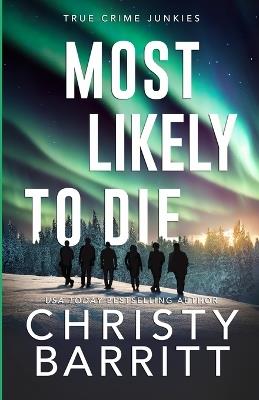 Most Likely to Die - Christy Barritt - cover