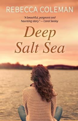 Deep Salt Sea - Rebecca Coleman - cover