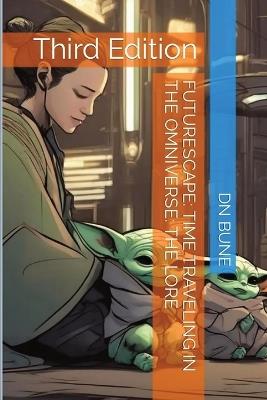 Time Traveling in the Omniverse: The Game Lore - Dan Bune - cover