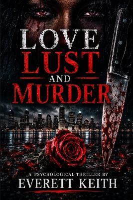 Love Lust and Murder - Everett Keith - cover