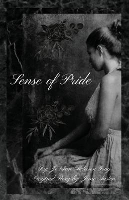 Sense of Pride - Jo Ann Atcheson Gray,Jane Austen - cover