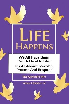 Life Happens: Volume 1 (Month 1- 6) - cover