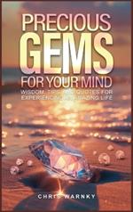 Precious Gems For Your Mind