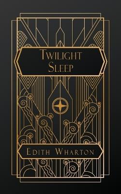 Twilight Sleep - Edith Wharton - cover