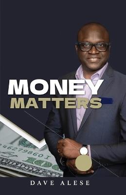 Money Matters - Dave Alese - cover