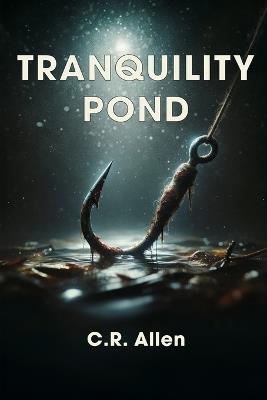 Tranquility Pond - C R Allen - cover