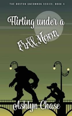Flirting Under a Full Moon - Ashlyn Chase - cover