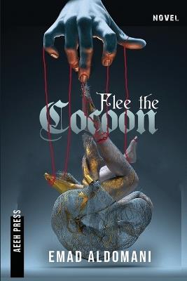 Flee The Cocoon - Emad Aldomani - cover
