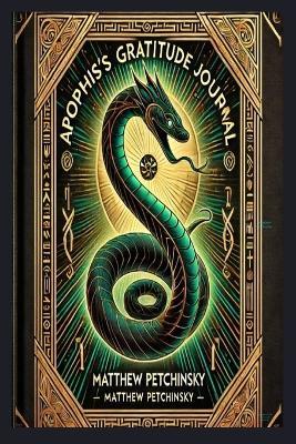 Apophis's Daily Gratitude Journal - Matthew Petchinsky - cover