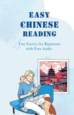 Easy Chinese Reading: Fun Stories for Beginners with Free Audio - Al Language Cafe - cover