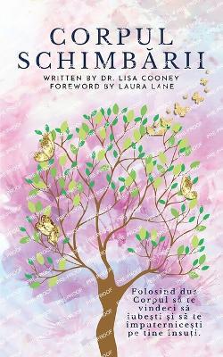 Corpul schimbarii - Lisa Cooney - cover