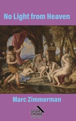 No Light from Heaven: The Story of a Marriage - Marc Zimmerman - cover
