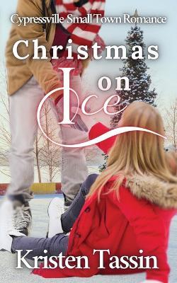 Christmas on Ice - Kristen Tassin - cover