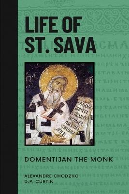 Life of St. Sava - Domentijan the Monk - cover