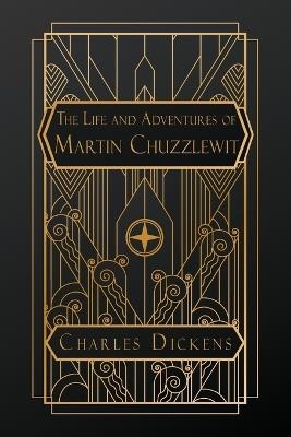 The Life and Adventures of Martin Chuzzlewit - Charles Dickens - cover