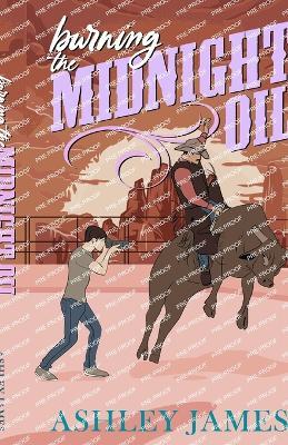 Burning the Midnight Oil - Ashley James - cover