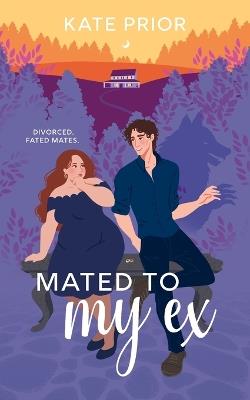 Mated to My Ex - Kate Prior - cover