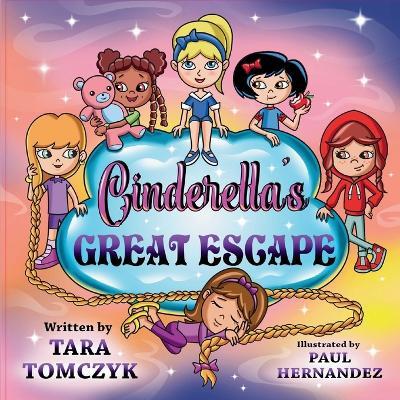 Cinderella's Great Escape - Tara Tomczyk - cover