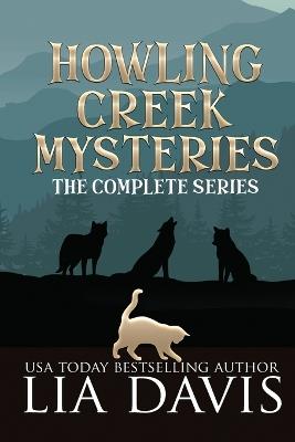Howling Creek Mysteries: The Complete Series - Davis - cover