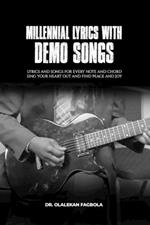 Millennial Lyrics With Demo Songs