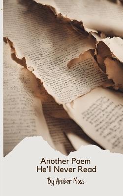 Another Poem He'll Never Read - Moss - cover