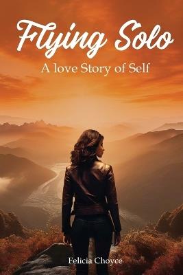 Flying Solo - Felicia Choyce - cover