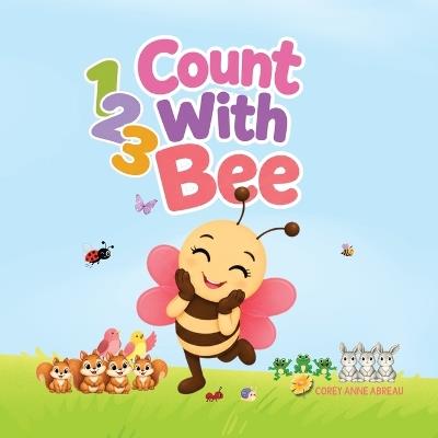 123 Count With Bee - Corey Anne Abreau - cover