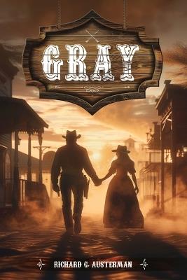 Gray - Richard G Austerman - cover