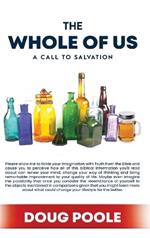 The Whole of Us: A Call to Salvation
