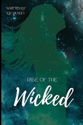 Rise of the Wicked - E R Munley - cover