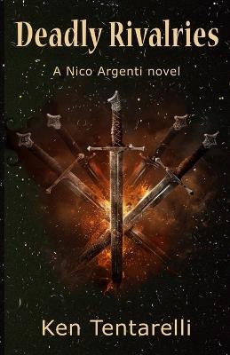 Deadly Rivalries - Ken Tentarelli - cover