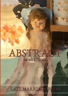 Abstract - Sarah D'Stair - cover