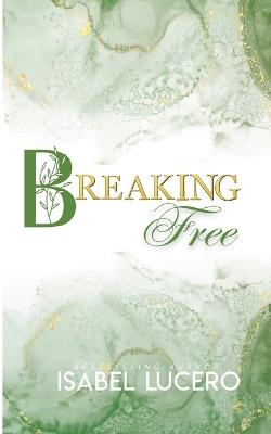 Breaking Free - Isabel Lucero - cover