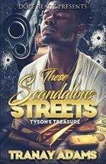 These Scandalous Streets
