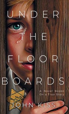 Under The Floorboards - John Kiss - cover