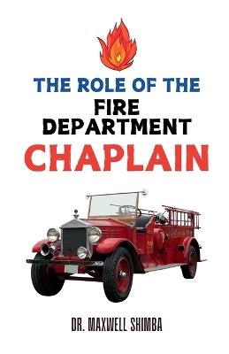 The Role of the Fire Department Chaplain - Shimba - cover