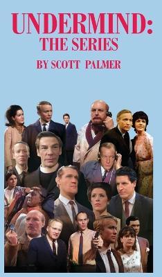 Undermind: The Series - Scott V Palmer - cover