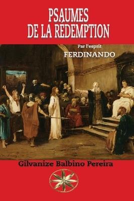 Psaumes de la Rédemption - Gilvanize Balbino Pereira,Par L'Esprit Ferdinando - cover