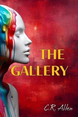 The Gallery - C R Allen - cover