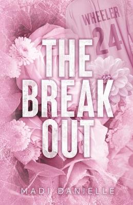 The Break Out - Madi Danielle - cover