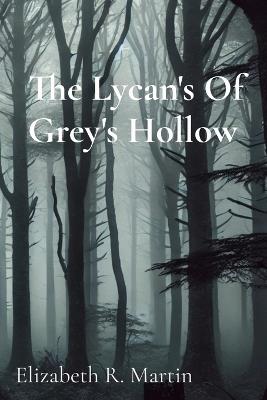 The Lycan's Of Grey's Hollow - Martin - cover