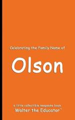 Celebrating the Family Name of Olson