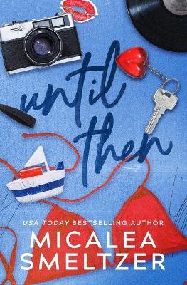 Until Then (Special Edition) - Smeltzer - cover